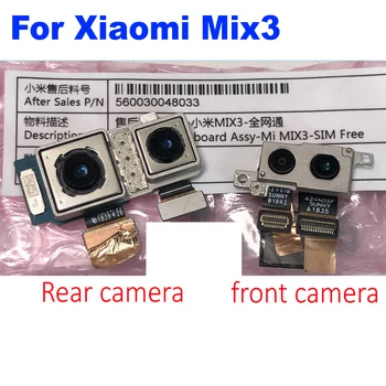 Оригинальный Лучший Работающий Большой Основной Модуль задней камеры Xiaomi Mix3 Mi mix 3 Mix3 Замена Гибкого Кабеля фронтальной камеры
