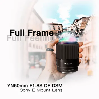 Полнокадровый объектив камеры YONGNUO 50 мм F1.8S DF DSM для Sony E-Mount A6300 A6400 A6500 NEX7 APS-C Автофокусом AF/MF